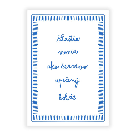 Plagát - Šťastie vonia ako čerstvo upečený koláč