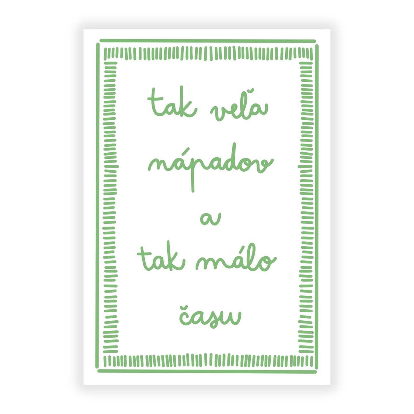 Plagát - Tak veľa nápadov a tak málo času