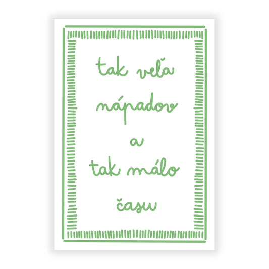 Plagát - Tak veľa nápadov a tak málo času