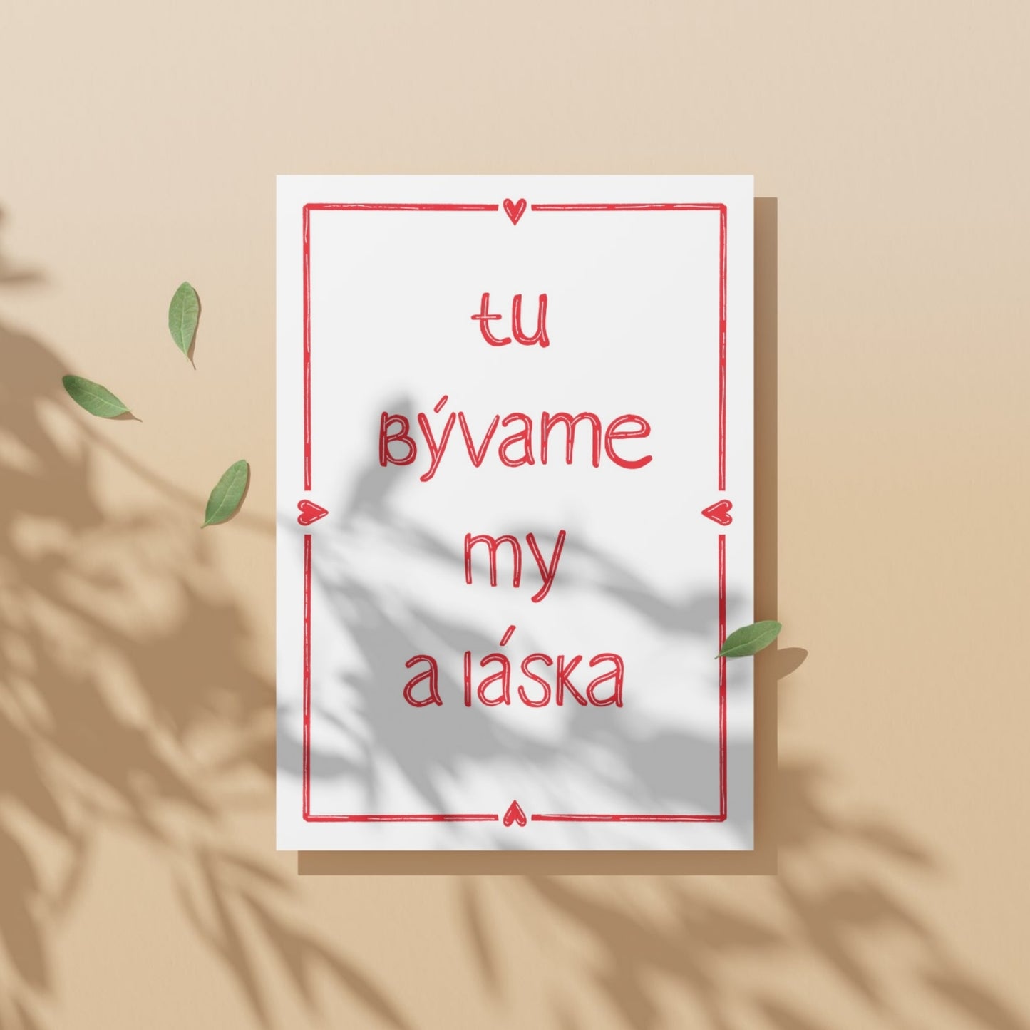 Plagát - Tu bývame my a láska