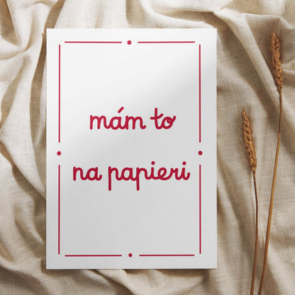 Plagát - Mám to na papieri