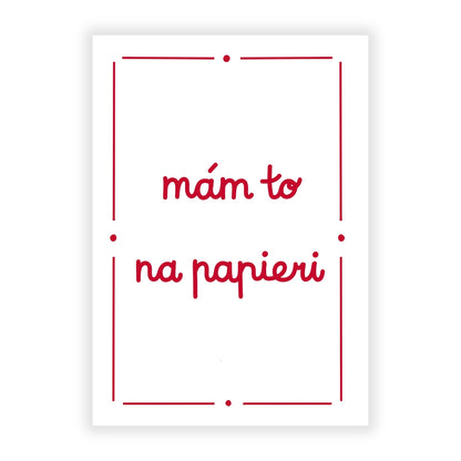Plagát - Mám to na papieri