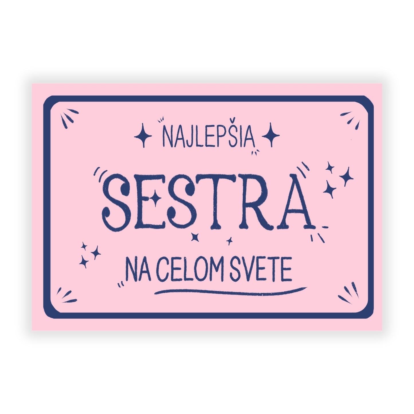 Pohľadnica - Najlepšia sestra na celom svete