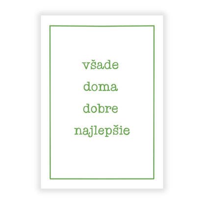 Plagát - Všade doma dobre najlepšie